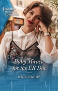Cover: Baby Miracle for the ER Doc - Harlequin