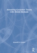 Cover: Advancing Grounded Theory with Mixed Methods - Routledge