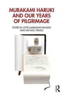 Abbildung von: Murakami Haruki and Our Years of Pilgrimage - Routledge