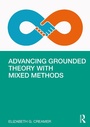 Cover: Advancing Grounded Theory with Mixed Methods - Routledge