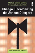 Cover: Chango, Decolonizing the African Diaspora - Routledge