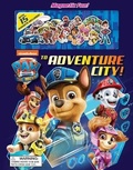 Cover: Nickelodeon Paw Patrol: The Movie: To Adventure City! - Reader's Digest Association