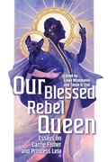 Cover: Our Blessed Rebel Queen - Wayne State University Press