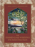 Cover: The Stained-Glass Windows of St. Andrew's Dune Church - Vendome Press