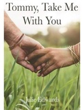 Cover: Tommy, Take Me With You - Bobbing Boat Books