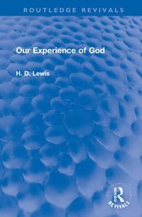 Enlarge image Cover: Our Experience of God - Routledge