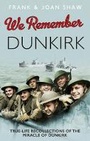 Cover: We Remember Dunkirk - Ebury Press