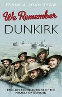 Enlarge image Cover: We Remember Dunkirk - Ebury Press