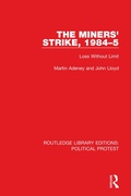Cover: The Miners' Strike, 1984-5 - Routledge