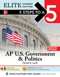 Cover: 5 Steps to a 5: AP U.S. Government & Politics 2022 Elite Student Edition - McGraw-Hill Education