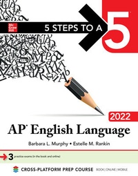 Enlarge image Cover: 5 Steps to a 5: AP English Language 2022 - McGraw-Hill Education