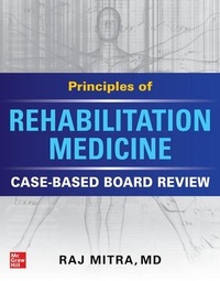 Abbildung von: Principles of Rehabilitation Medicine: Case-Based Board Review - McGraw-Hill Education