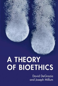 Enlarge image Cover: A Theory of Bioethics - Cambridge University Press