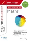 Cover: How to Pass Advanced Higher Maths - Hodder Gibson
