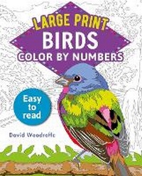 Enlarge image Cover: Large Print Color by Numbers Birds - Sirius Entertainment