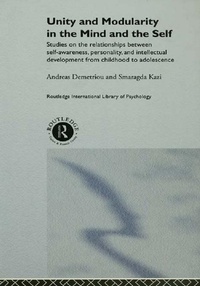 Enlarge image Cover: Unity and Modularity in the Mind and Self - Routledge