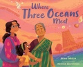 Cover: Where Three Oceans Meet - Abrams Books for Young Readers