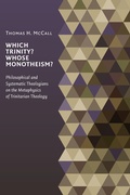 Cover: Which Trinity? Whose Monotheism? Philosophical and Systematic Theologians on the Metaphysics of Trinitarian Theology - Eerdmans