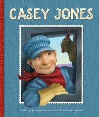 Enlarge image Cover: Casey Jones - Child's World, Inc. Storytime Tales