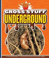 Abbildung von: Gross Stuff Underground - Child's World