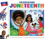 Enlarge image Cover: Celebrating Juneteenth - Child's World