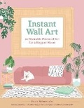 Cover: Instant Wall Art - Andrews McMeel Publishing