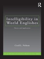 Cover: Intelligibility in World Englishes - Routledge