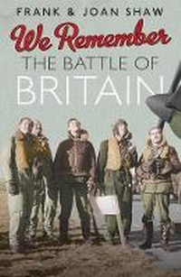 Enlarge image Cover: We Remember the Battle of Britain - Ebury Press