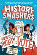 Cover: History Smashers: Women's Right to Vote - Turtleback