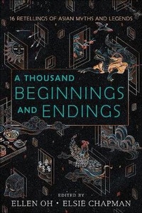 Enlarge image Cover: A Thousand Beginnings and Endings - Turtleback