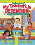 Cover: My Teacher's in Detention - Turtleback