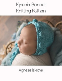 Abbildung von: Kyrenia Bonnet Knitting Pattern - Lulu.com