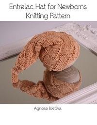 Abbildung von: Entrelac Hat for Newborns Knitting Pattern - Lulu.com