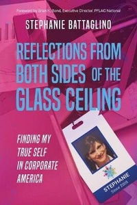 Abbildung von: Reflections from Both Sides of the Glass Ceiling - L'Oste Vineyard Press