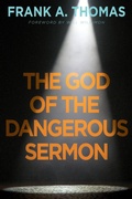 Cover: God of the Dangerous Sermon, The - Abingdon Press