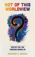 Cover: Not of This Worldview - Sacristy Press