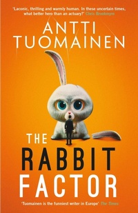 Enlarge image Cover: The Rabbit Factor: Volume 1 - Orenda Books