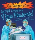 Cover: Avoid Living in a Virus Pandemic! - Salariya