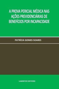Abbildung von: A Prova Pericial Medica NAS Acoes Previdenciarias de Beneficios Por Incapacidade - Lawinter Editions
