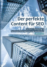 Abbildung von: Der perfekte Content für SEO - Books on Demand
