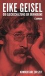 Cover: Die Gleichschaltung der Erinnerung - FUEGO