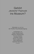 Cover: Geh&ouml;rt "deutsche" Popmusik ins Museum - Nachttischbuch-Verlag