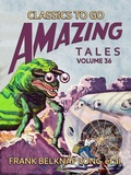 Cover: Amazing Tales Volume 36 - OTB eBook publishing