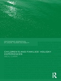 Cover: Children's and Families' Holiday Experience - Routledge