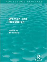 Enlarge image Cover: Women and Recession (Routledge Revivals) - Routledge