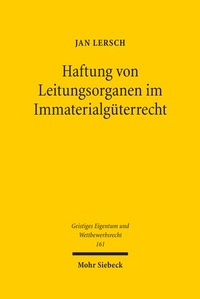 Abbildung von: Haftung von Leitungsorganen im Immaterialgueterrecht - Mohr Siebeck