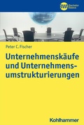Cover: Unternehmensk&auml;ufe und Unternehmensumstrukturierungen - Kohlhammer