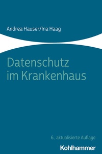 Abbildung von: Datenschutz im Krankenhaus - Kohlhammer
