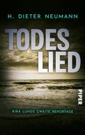 Cover: Todeslied - Kira Lunds zweite Reportage - between pages by Piper