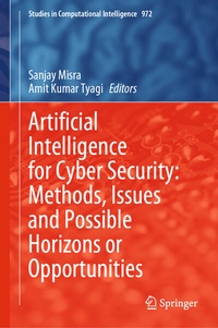 Abbildung von: Artificial Intelligence for Cyber Security: Methods, Issues and Possible Horizons or Opportunities - Springer